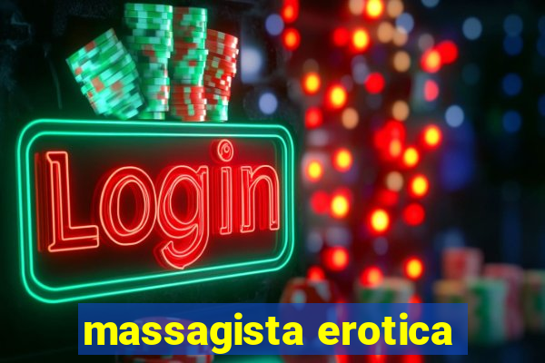 massagista erotica